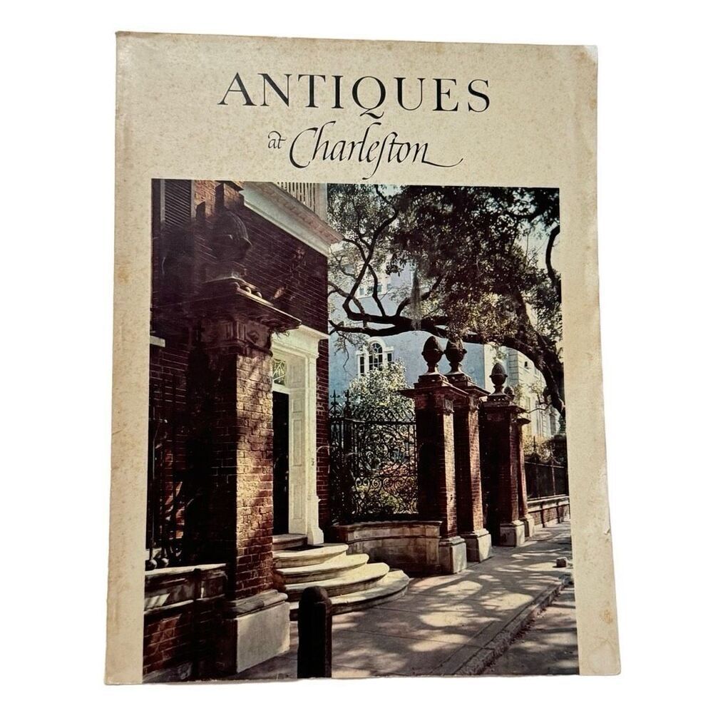Antiques at Charleston Reprint from Antiques Magazine Historic Charleston Found.